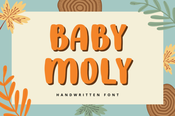Baby Moly: A Friendly Font for Modern Editorial Design