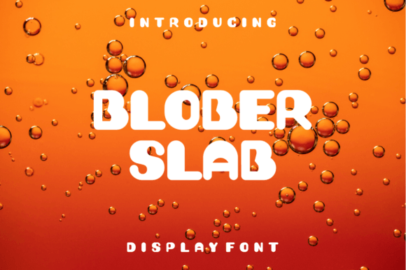 Blober Slab: A Modern Display Font for Editorial Design