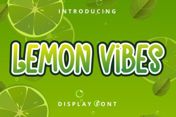 Boost Your Campaign with Lemon Vibes Font